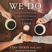 We Do by  Stan Tatkin PsyD, MFT audiobook