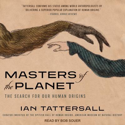 Masters of the Planet by Ian Tattersall audiobook