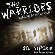 The Warriors by  Sol Yurik audiobook