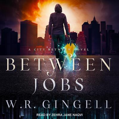 Between Jobs by W. R. Gingell audiobook