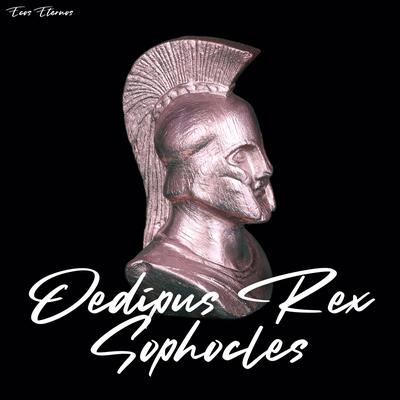 Oedipus Rex (unabridged) by Sophocles audiobook