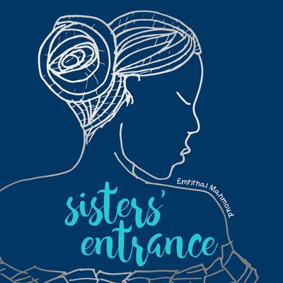 Sisters' Entrance by Emtithal Mahmoud audiobook