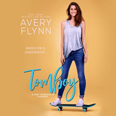 Tomboy by Avery Flynn audiobook
