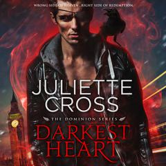 Darkest Heart by Juliette Cross audiobook