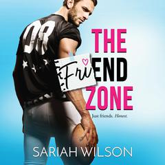 The Friend Zone by Sariah Wilson audiobook
