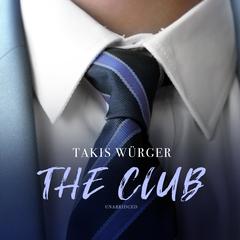 The Club by Takis Würger audiobook