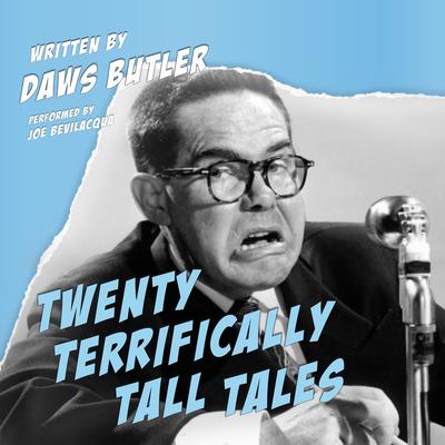 Twenty Terrifically Tall Tales by Daws Butler audiobook