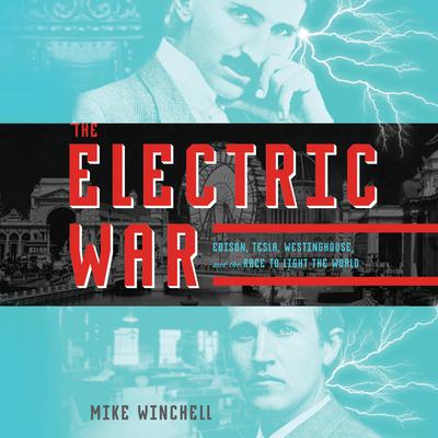 The Electric War by Mike Winchell audiobook