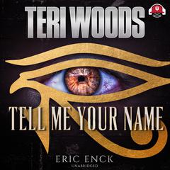 Tell Me Your Name by Eric Enck audiobook