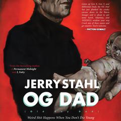 OG (Old Guy) Dad by Jerry Stahl audiobook