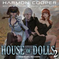House of Dolls 2 by Harmon Cooper audiobook