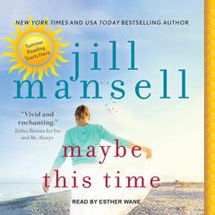 Maybe This Time by Jill Mansell audiobook