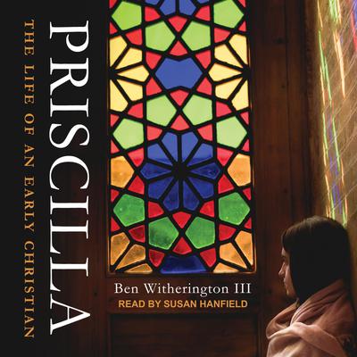 Priscilla by Ben Witherington audiobook