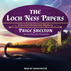The Loch Ness Papers by Paige Shelton audiobook