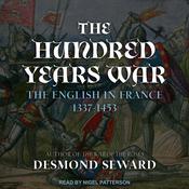 The Hundred Years War by  Desmond Seward audiobook