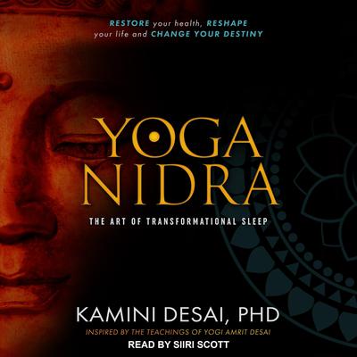 Yoga Nidra by Kamini Desai audiobook