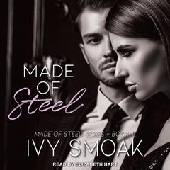 Made of Steel by Ivy Smoak audiobook