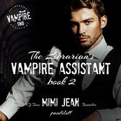 The Librarian's Vampire Assistant, Book 2 by  Mimi Jean Pamfiloff audiobook