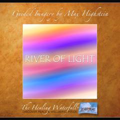 River of Light by Max Highstein audiobook