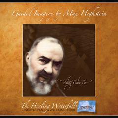 Visiting Padre Pio by Max Highstein audiobook