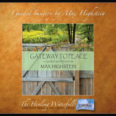 Gateway to Peace by Max Highstein audiobook