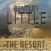 The Resort by  Bentley Little audiobook
