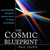 The Cosmic Blueprint by  Paul Davies audiobook