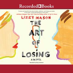 The Art of Losing by Lizzy Mason audiobook