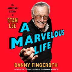 A Marvelous Life by Danny Fingeroth audiobook