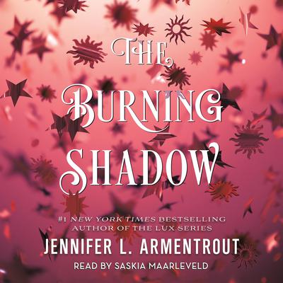 The Burning Shadow by Jennifer L. Armentrout audiobook