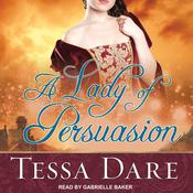 A Lady of Persuasion by  Tessa Dare audiobook