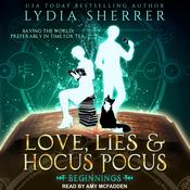 Love, Lies, and Hocus Pocus by  Lydia Sherrer audiobook