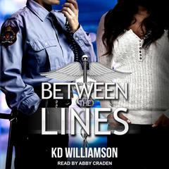 Between the Lines by KD Williamson audiobook