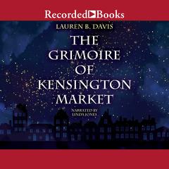 The Grimoire of Kensington Market by Lauren B. Davis audiobook