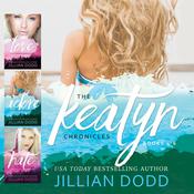 Keatyn Chronicles, The: Books 4 - 6 by  Jillian Dodd audiobook