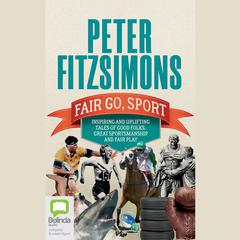 Fair Go, Sport by Peter FitzSimons audiobook