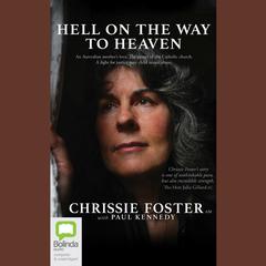 Hell on the Way to Heaven by Chrissie Foster audiobook