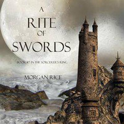 A Rite of Swords by Morgan Rice audiobook