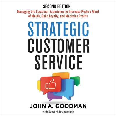 Strategic Customer Service by John Goodman audiobook