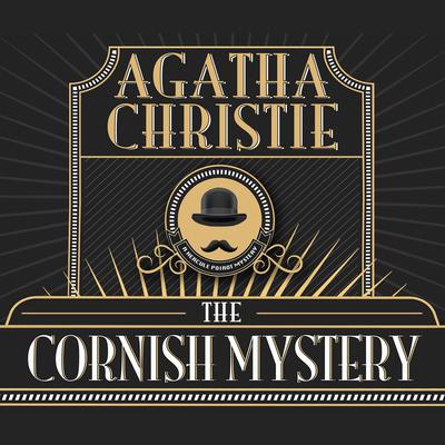The Cornish Mystery by Agatha Christie audiobook