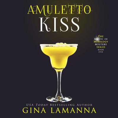 Amuletto Kiss by Gina LaManna audiobook