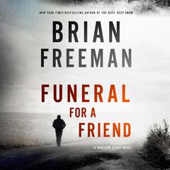 Funeral for a Friend by Brian Freeman audiobook