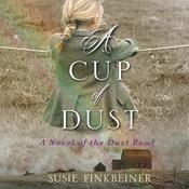 A Cup of Dust by  Susie Finkbeiner audiobook