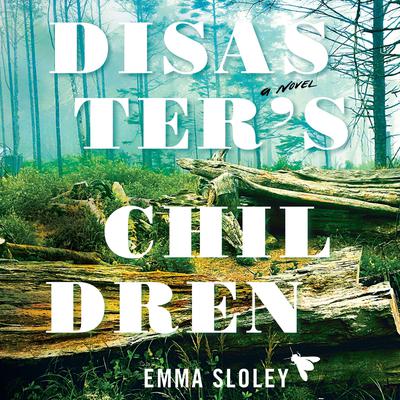 Disaster's Children by Emma Sloley audiobook