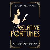 Relative Fortunes by  Marlowe Benn audiobook
