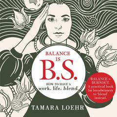 Balance is BS by Tamara Loehr audiobook
