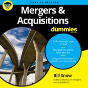 Mergers & Acquisitions for Dummies by  Bill Snow audiobook