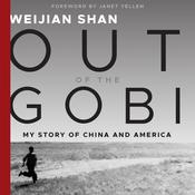 Out of the Gobi by  Weijian Shan audiobook