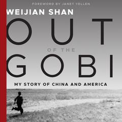 Out of the Gobi by Weijian Shan audiobook