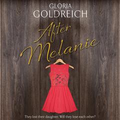After Melanie by Gloria Goldreich audiobook